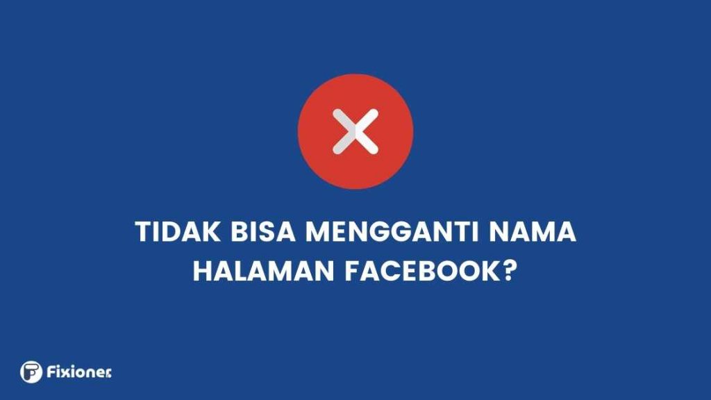 cara mengganti nama halaman facebook yang sudah tidak bisa diganti