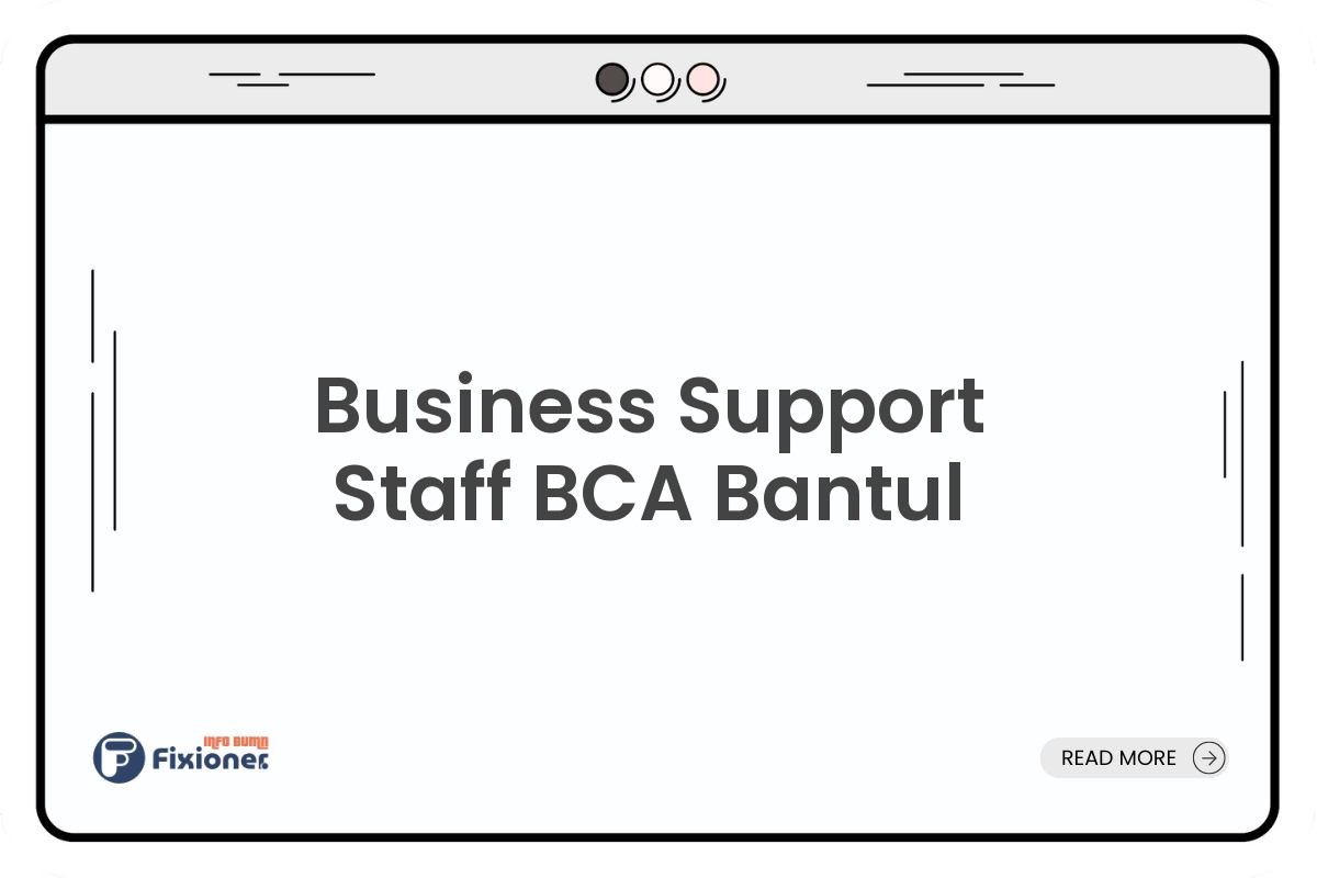 Business Support Staff BCA Bantul