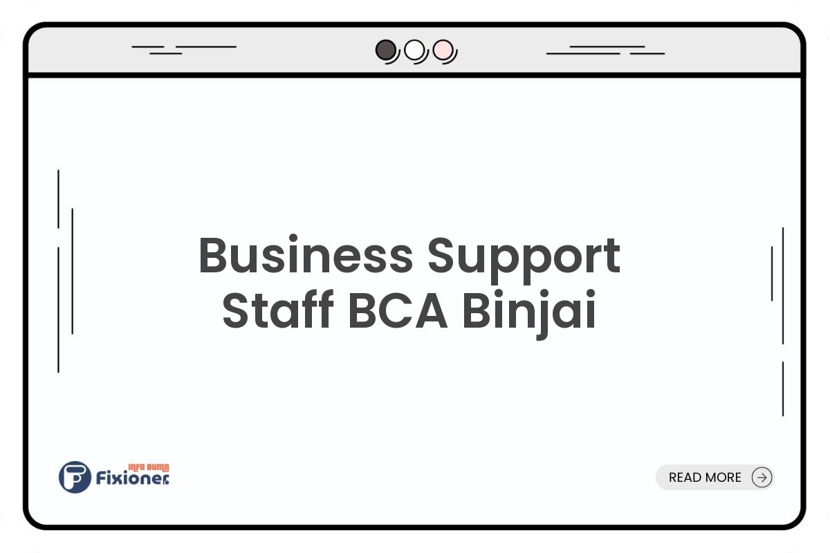 Business Support Staff BCA Binjai