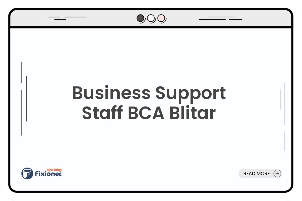 Business Support Staff BCA Blitar