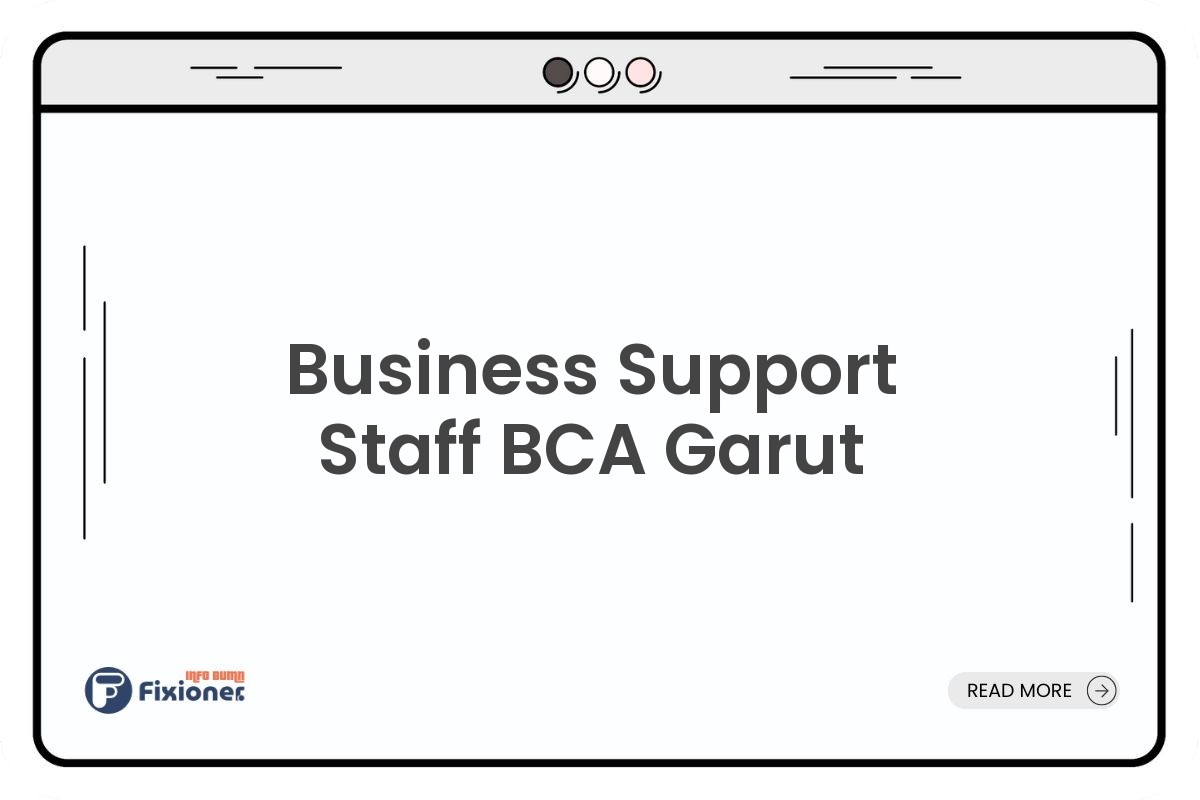 Business Support Staff BCA Garut