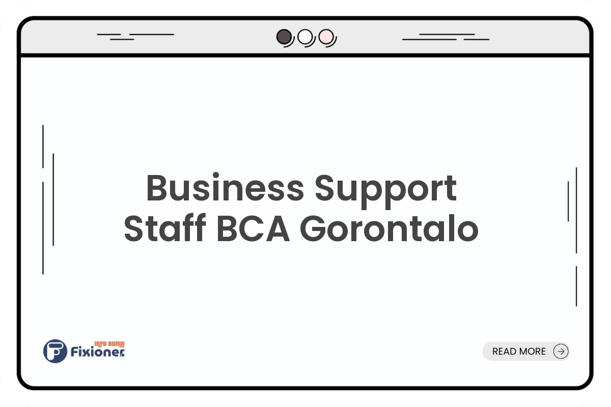 Business Support Staff BCA Gorontalo