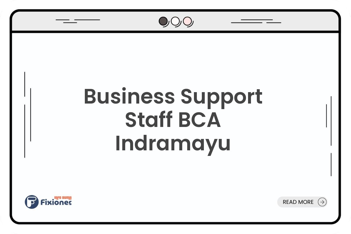 Business Support Staff BCA Indramayu