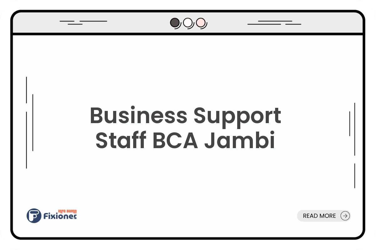 Business Support Staff BCA Jambi