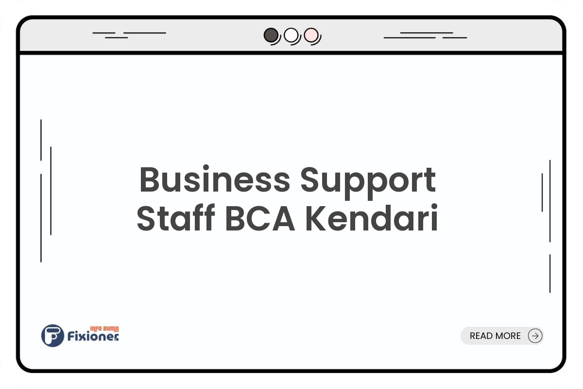 Business Support Staff BCA Kendari