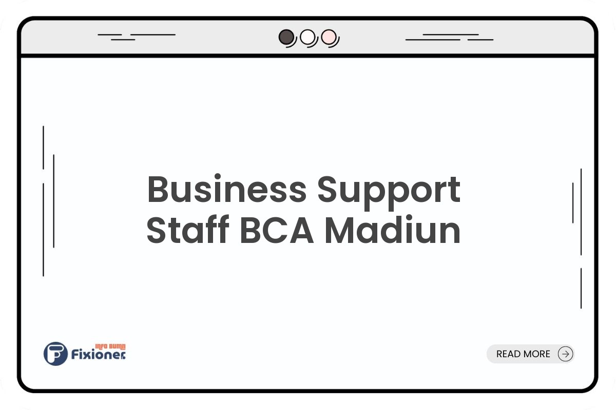 Business Support Staff BCA Madiun