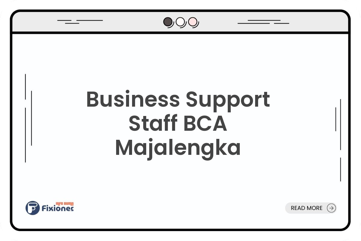 Business Support Staff BCA Majalengka