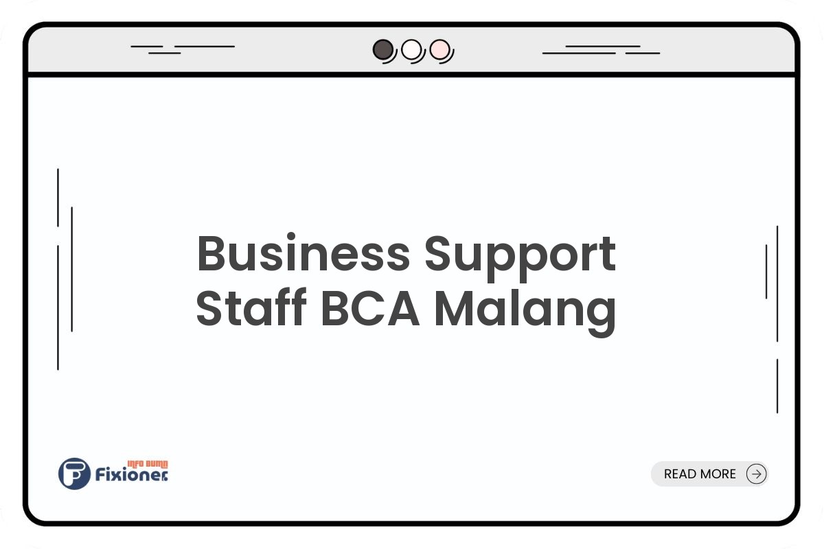 Business Support Staff BCA Malang