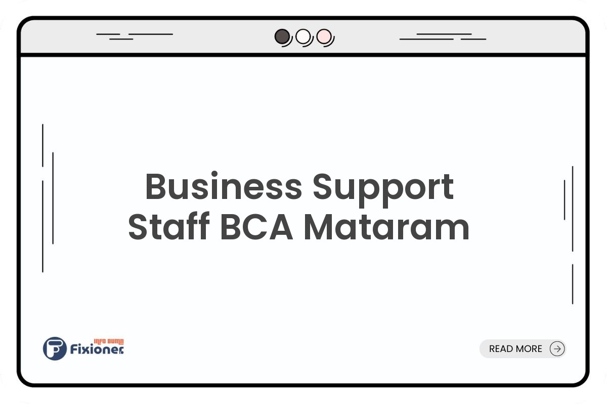 Business Support Staff BCA Mataram