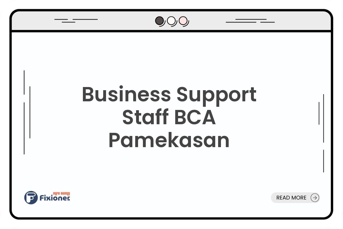 Business Support Staff BCA Pamekasan
