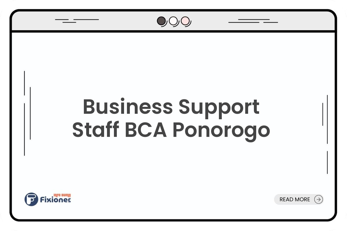 Business Support Staff BCA Ponorogo