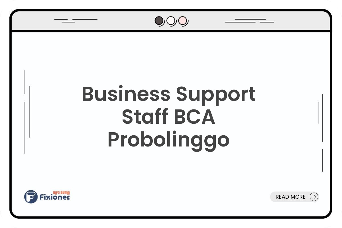Business Support Staff BCA Probolinggo