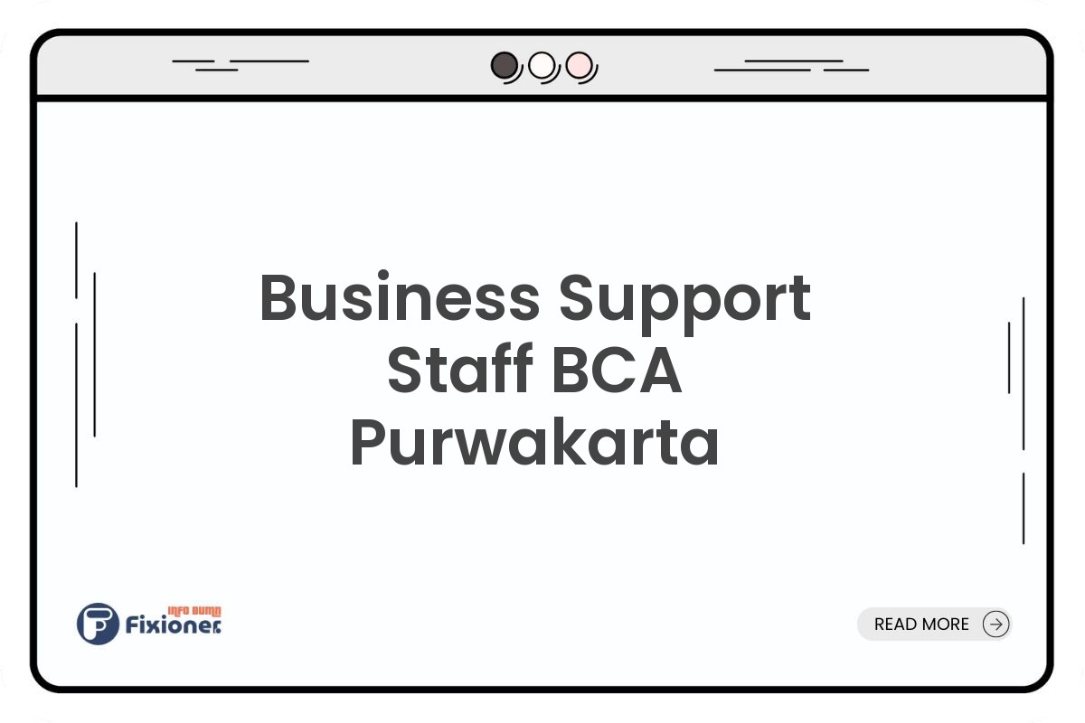 Business Support Staff BCA Purwakarta