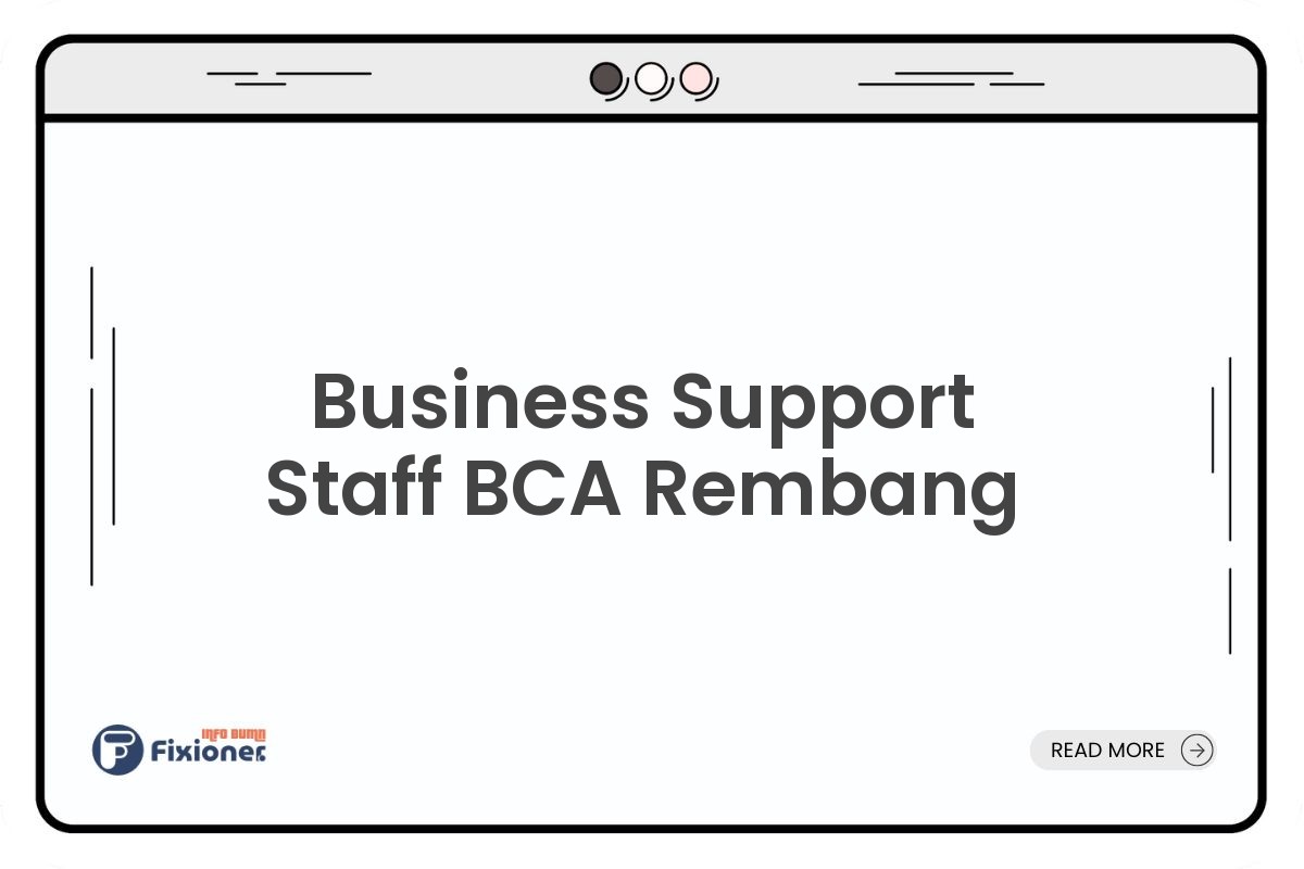 Business Support Staff BCA Rembang