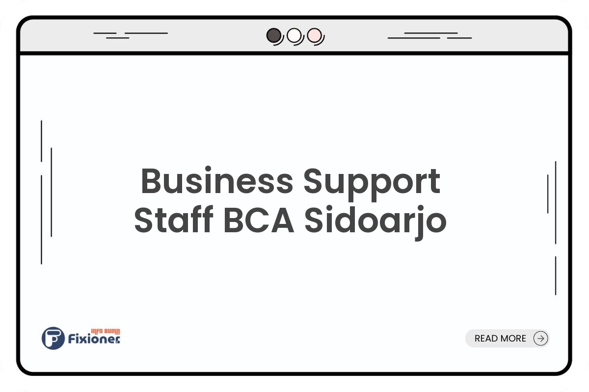 Business Support Staff BCA Sidoarjo