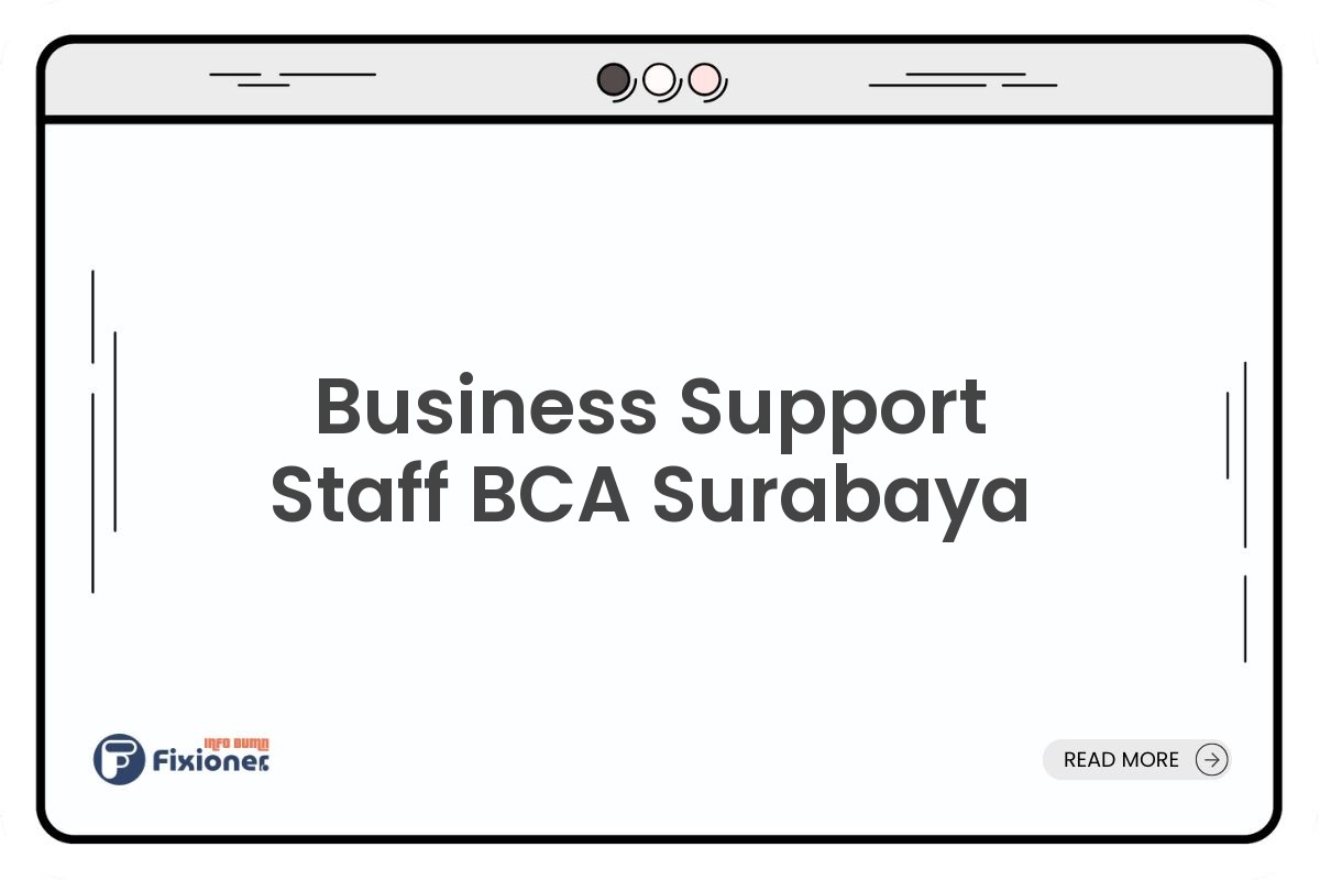Business Support Staff BCA Surabaya