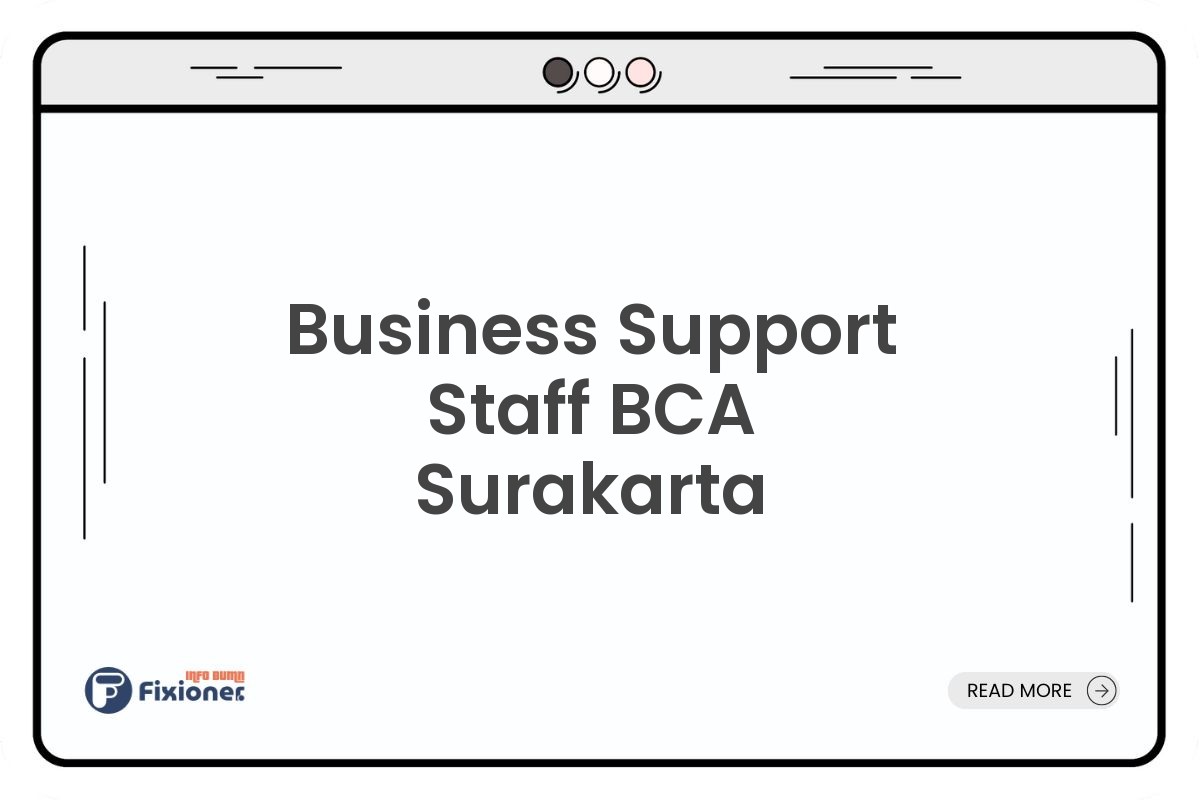Business Support Staff BCA Surakarta