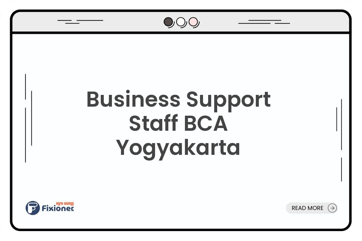Business Support Staff BCA Yogyakarta