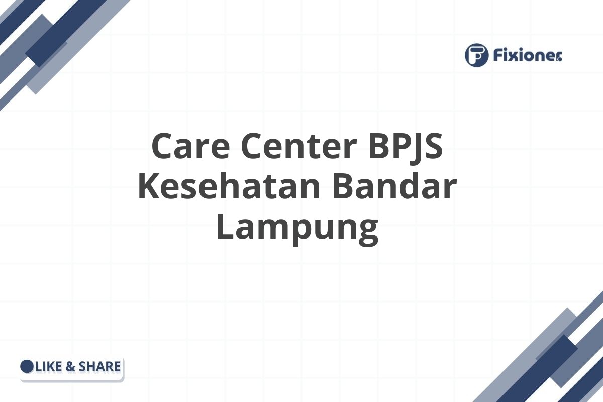 Care Center BPJS Kesehatan Bandar Lampung