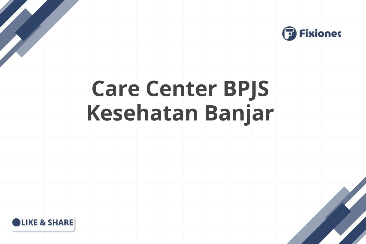 Care Center BPJS Kesehatan Banjar