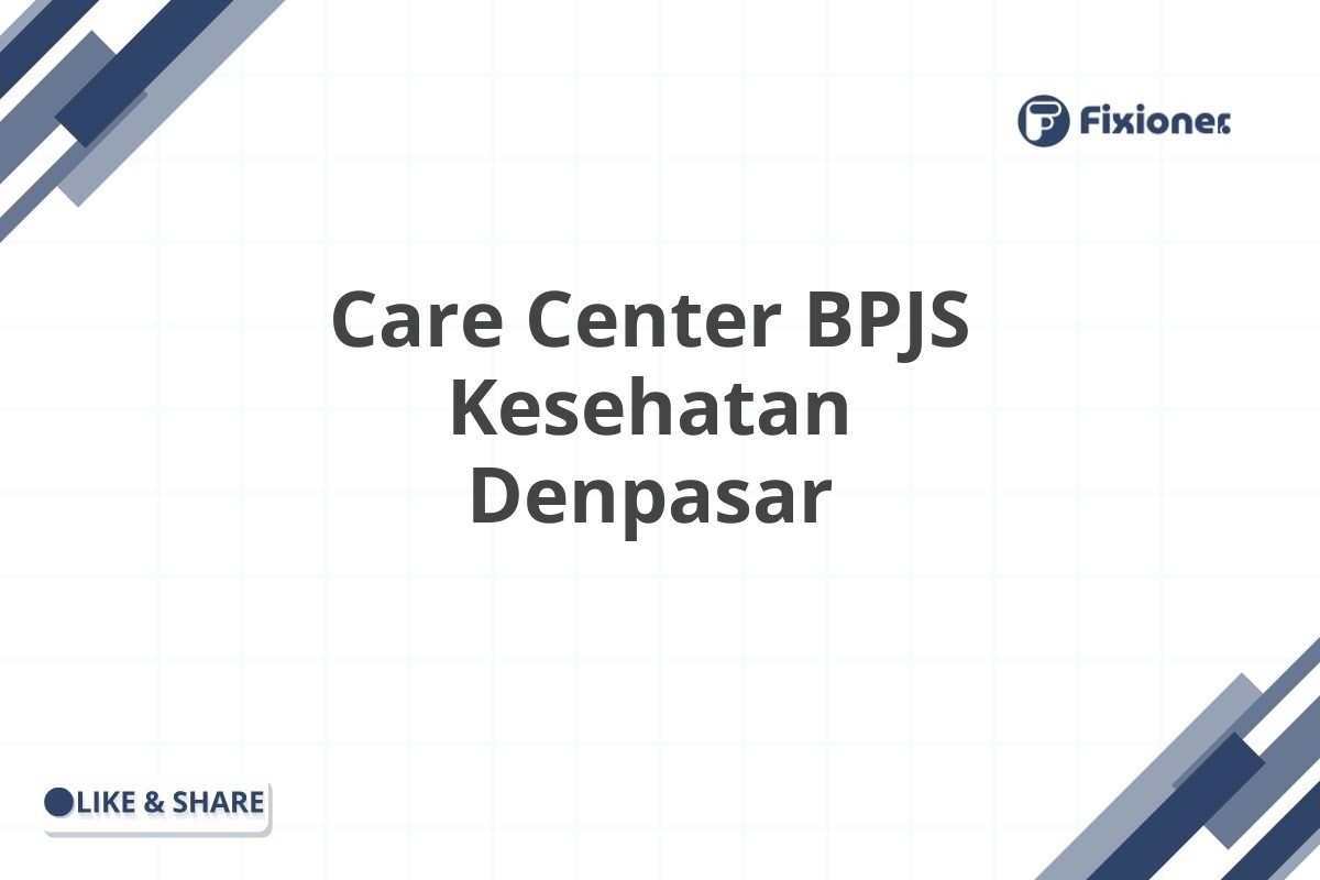 Care Center BPJS Kesehatan Denpasar