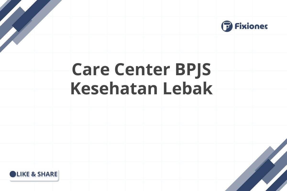 Care Center BPJS Kesehatan Lebak