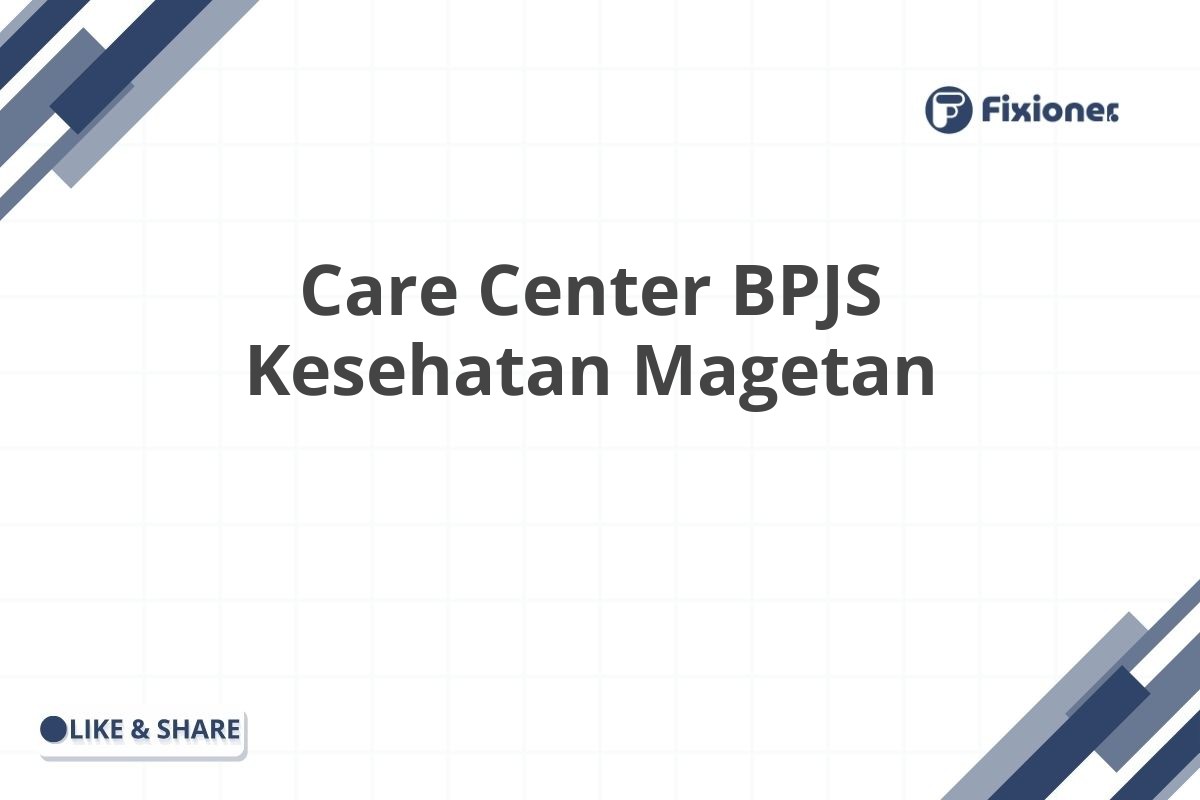 Care Center BPJS Kesehatan Magetan