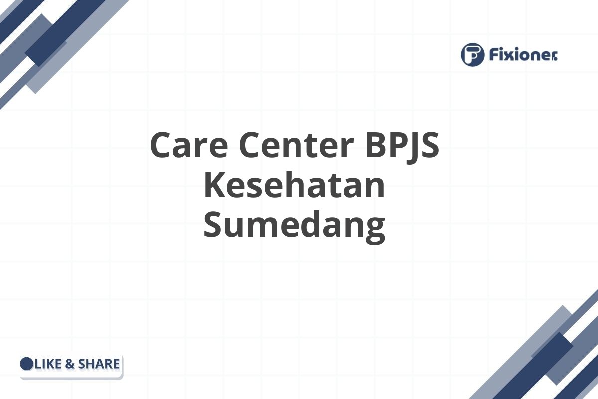 Care Center BPJS Kesehatan Sumedang