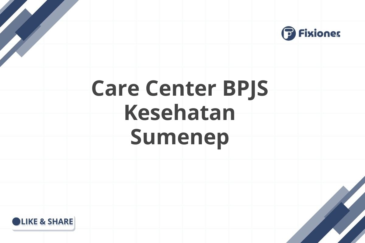 Care Center BPJS Kesehatan Sumenep