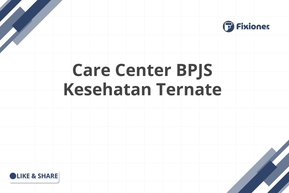 Care Center BPJS Kesehatan Ternate