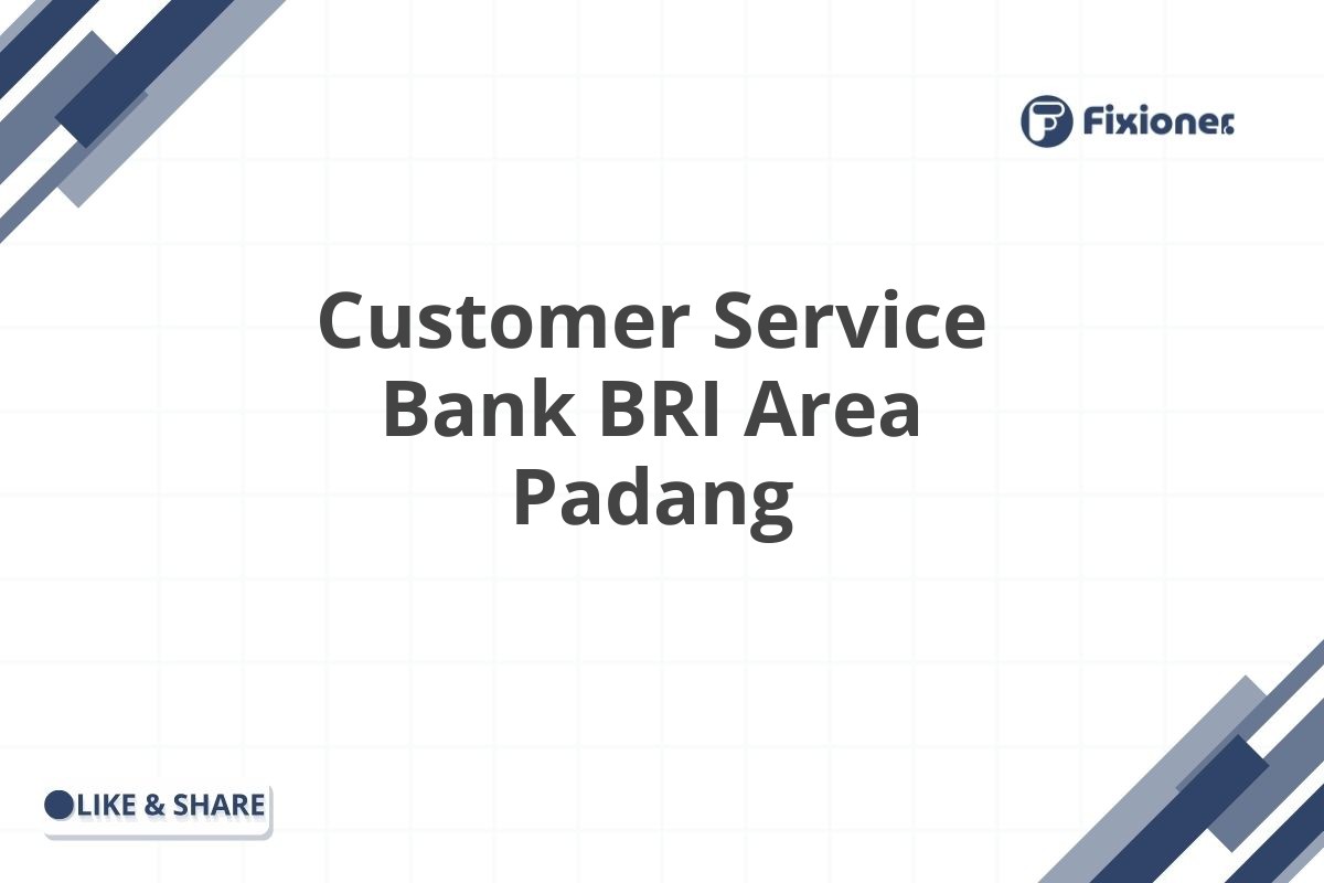Customer Service Bank BRI Area Padang
