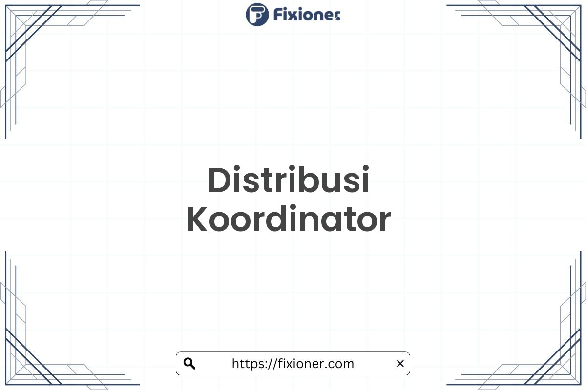 Distribusi Koordinator