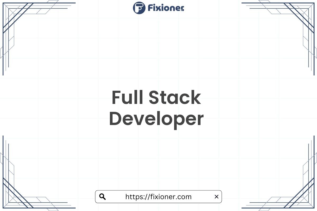 Full Stack Developer