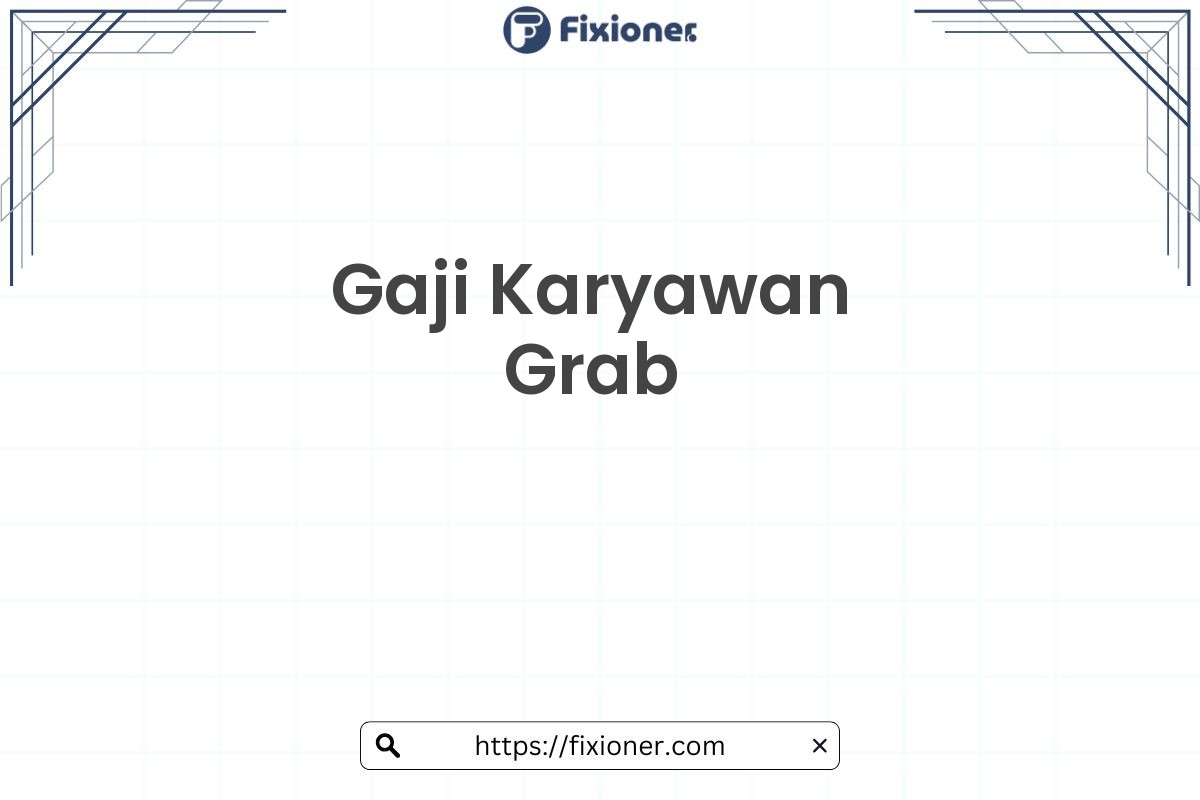 Gaji Karyawan Grab