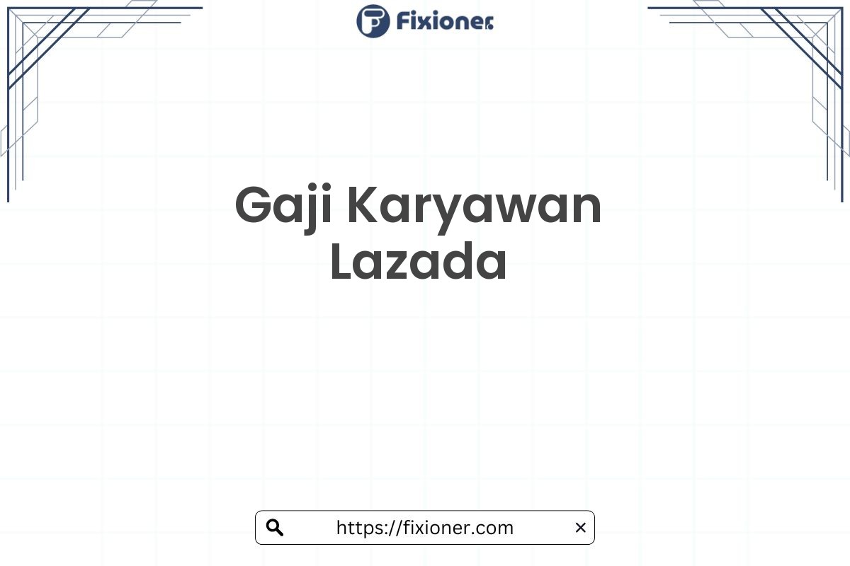 Gaji Karyawan Lazada