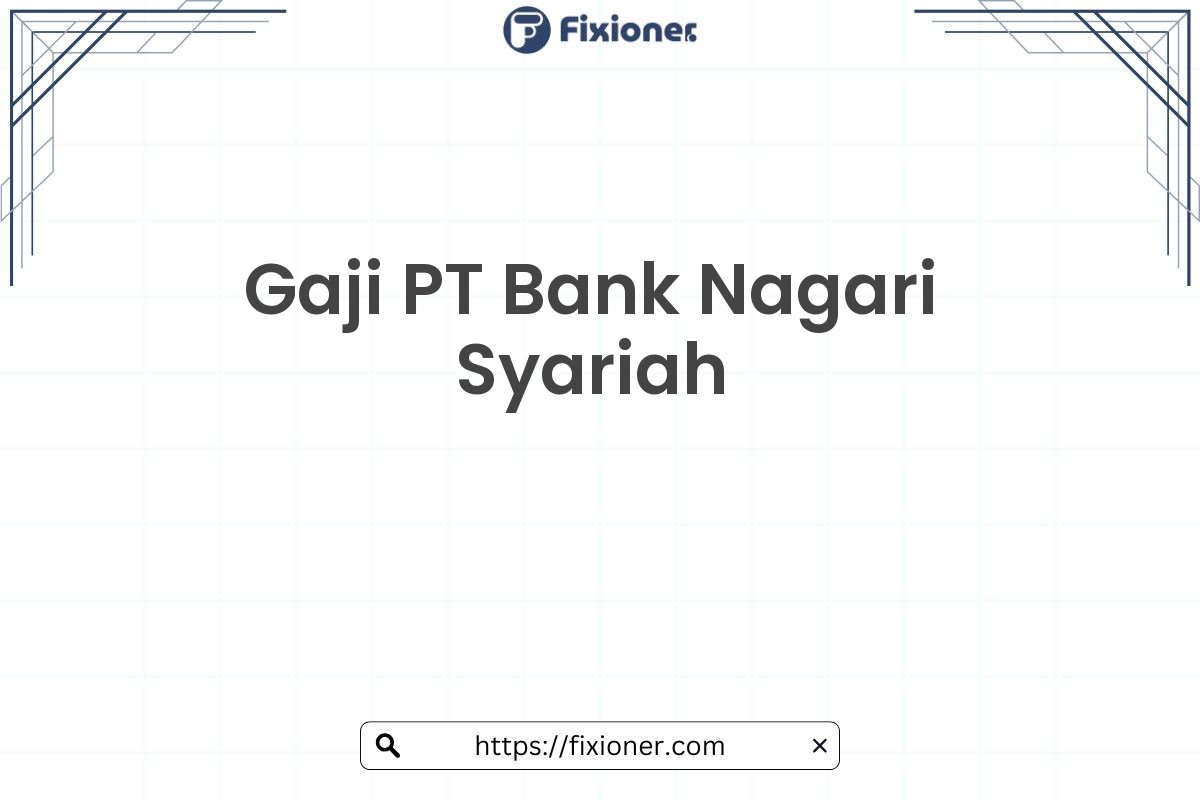 Gaji PT Bank Nagari Syariah