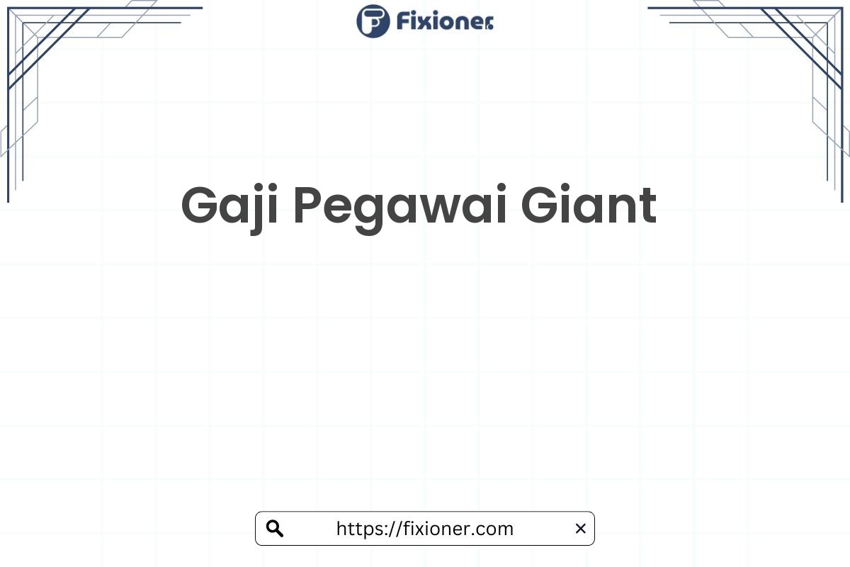 Gaji Pegawai Giant