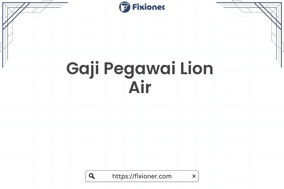 Gaji Pegawai Lion Air