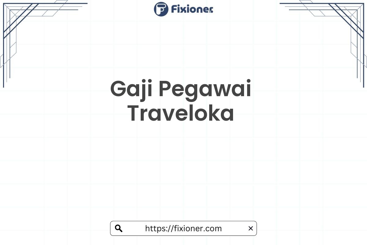Gaji Pegawai Traveloka