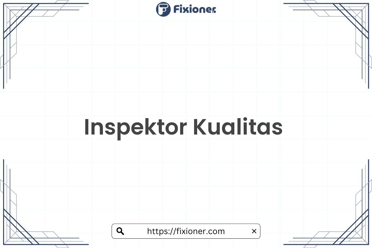 Inspektor Kualitas