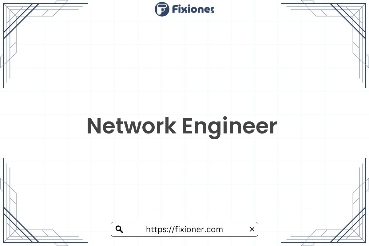 Network Engineer
