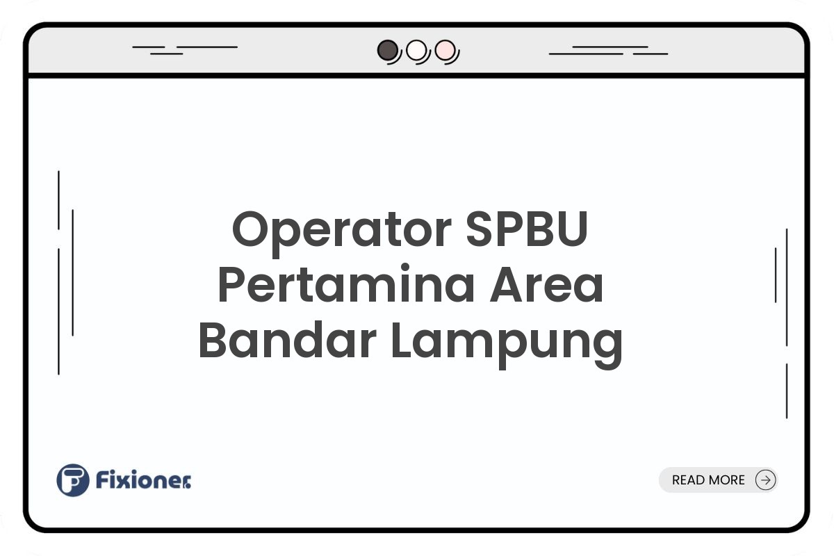 Operator SPBU Pertamina Area Bandar Lampung