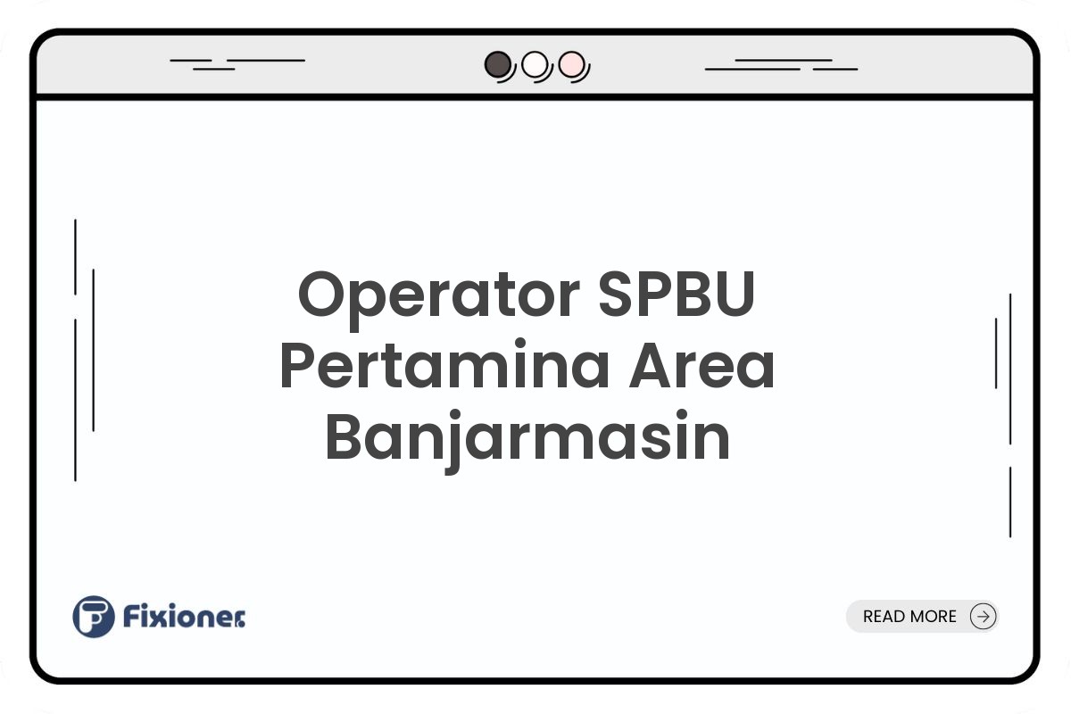 Operator SPBU Pertamina Area Banjarmasin