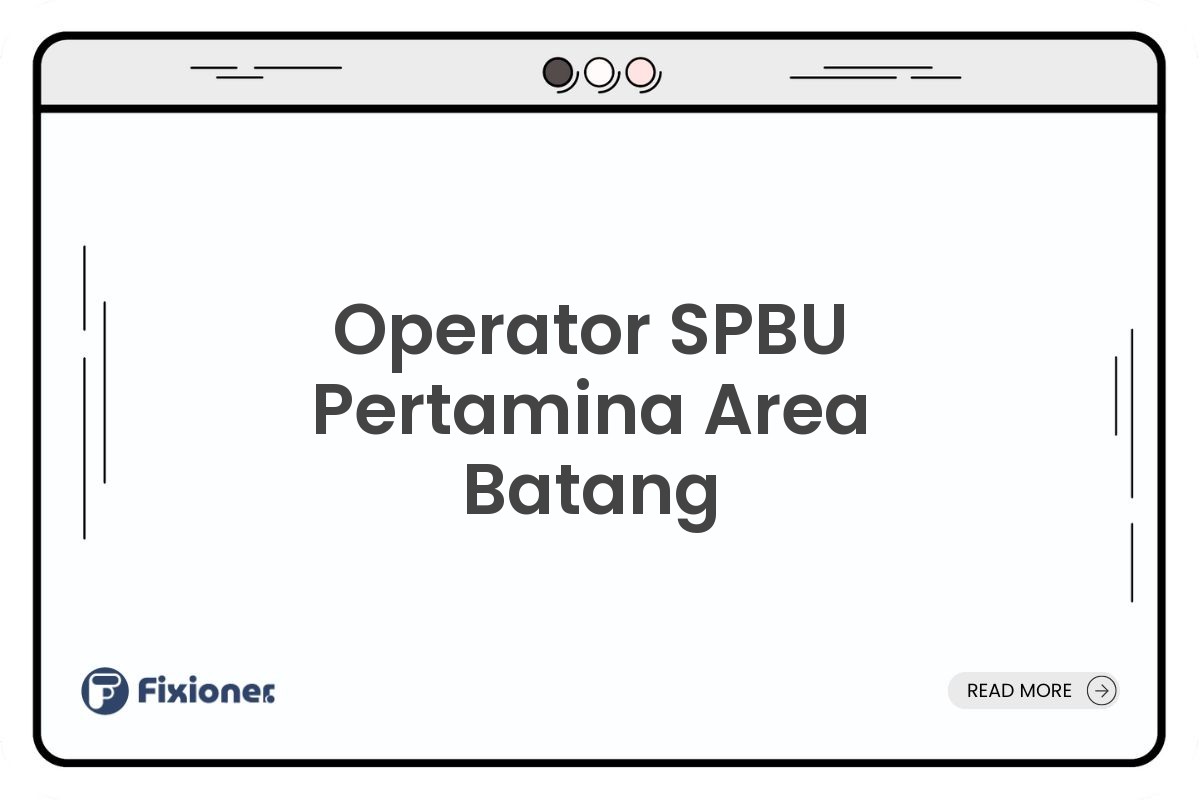 Operator SPBU Pertamina Area Batang