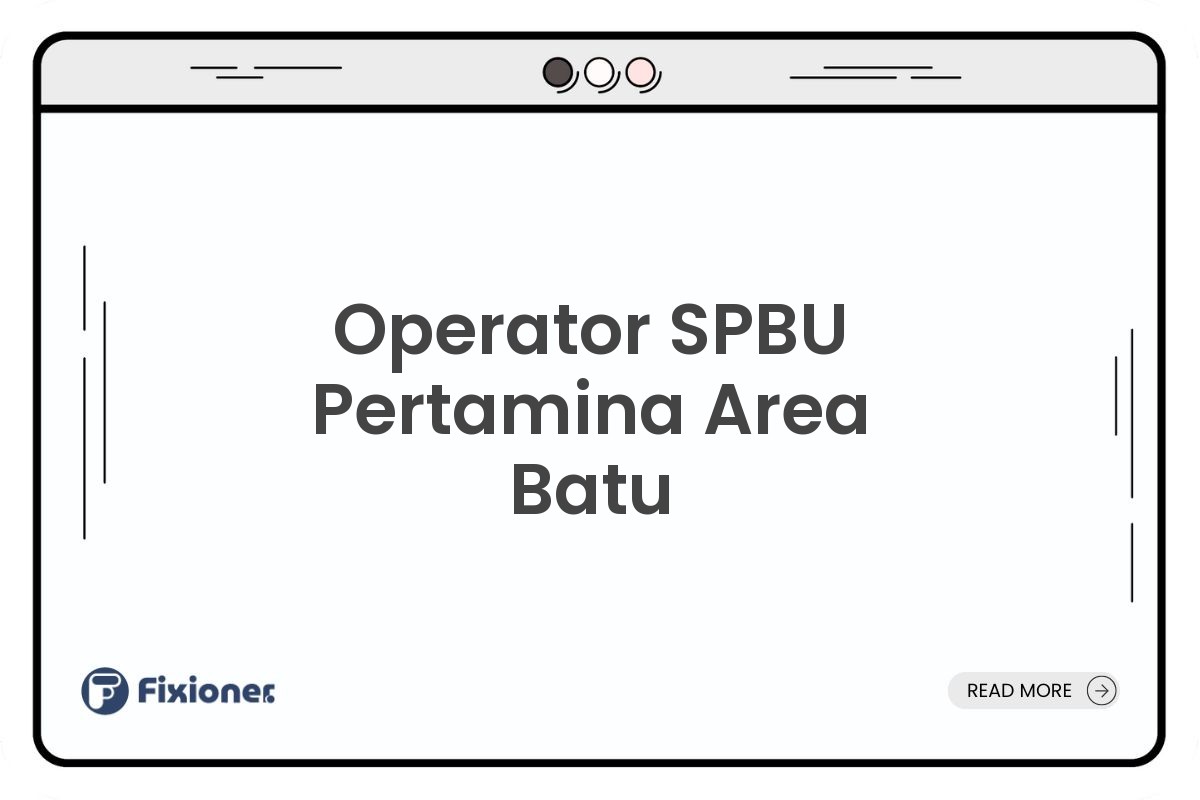 Operator SPBU Pertamina Area Batu