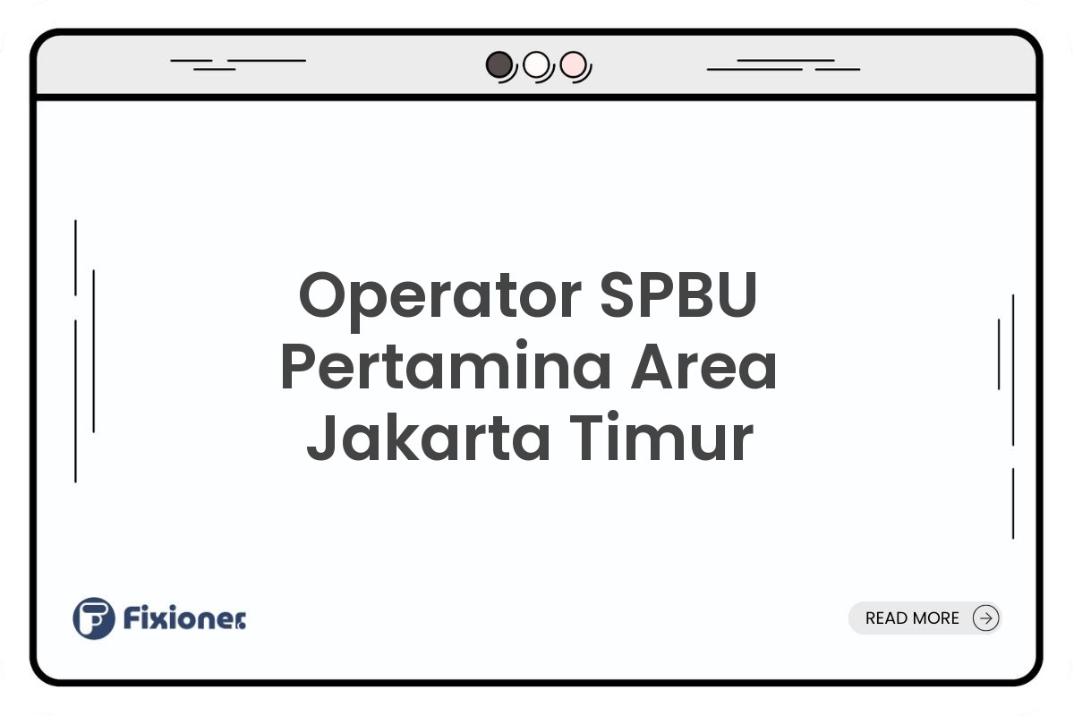 Operator SPBU Pertamina Area Jakarta Timur