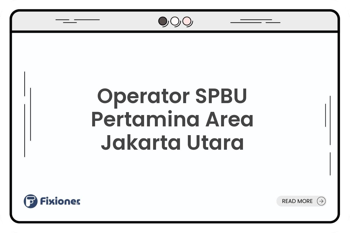 Operator SPBU Pertamina Area Jakarta Utara