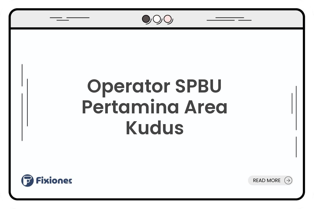 Operator SPBU Pertamina Area Kudus