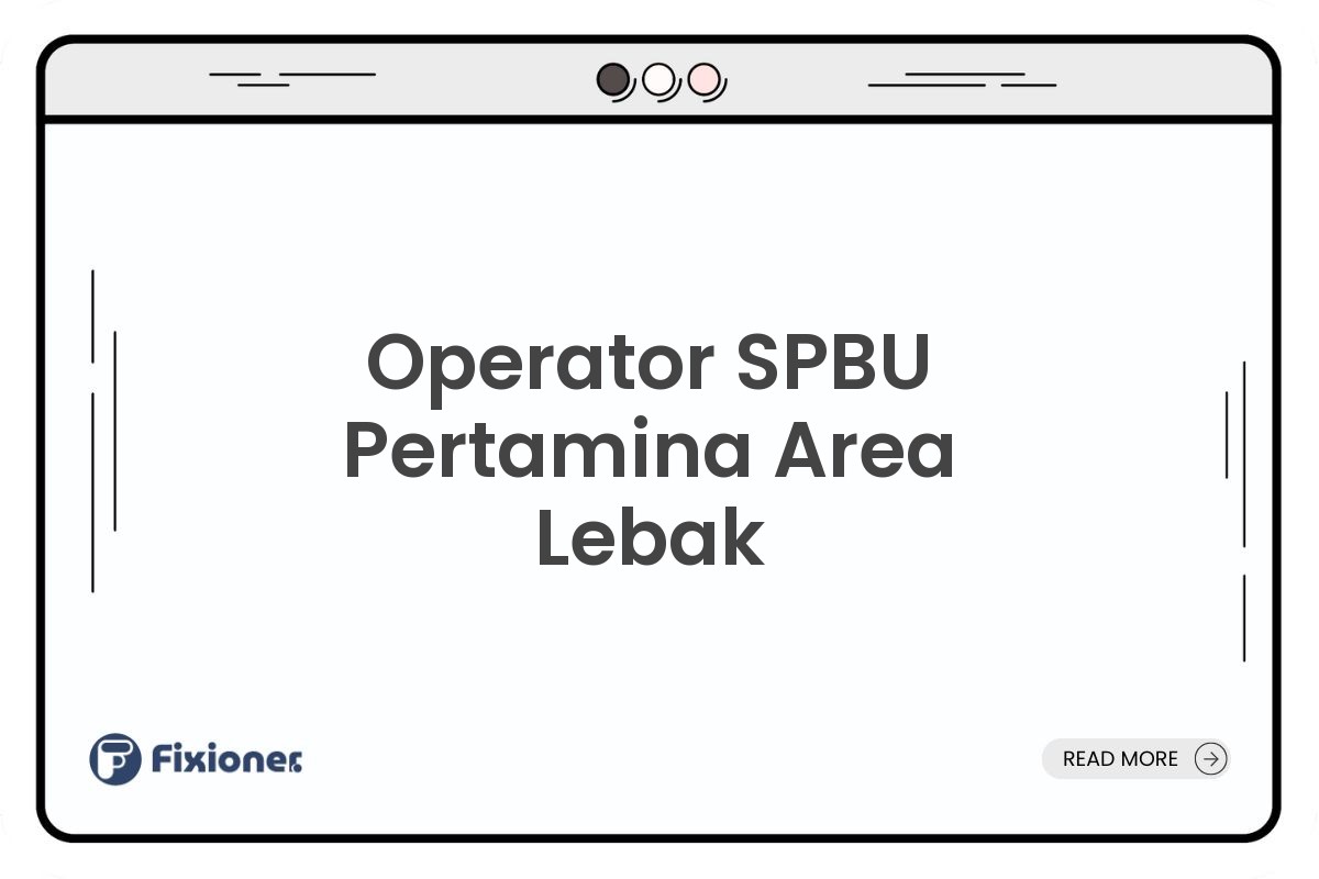 Operator SPBU Pertamina Area Lebak