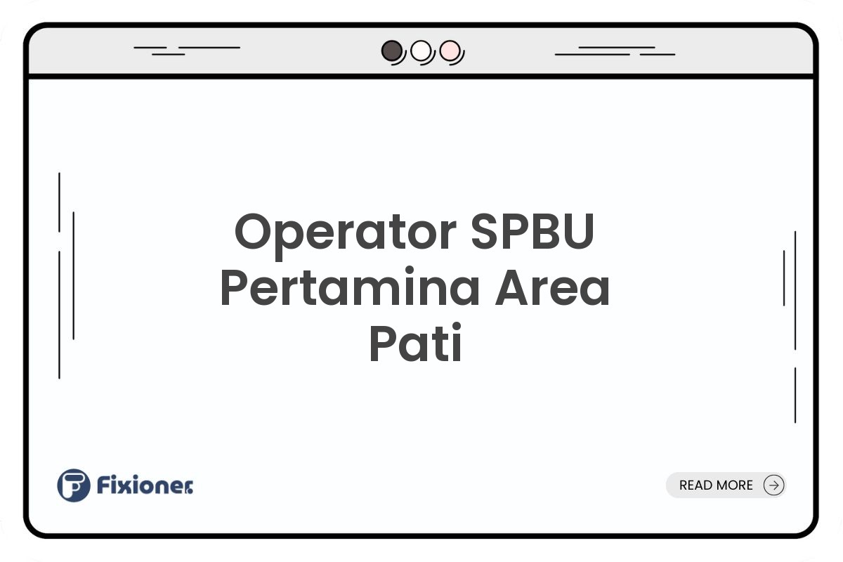 Operator SPBU Pertamina Area Pati